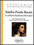 BAZAN EMILIA PARDO, LA ULTIMA ILUSION DE DON JUAN