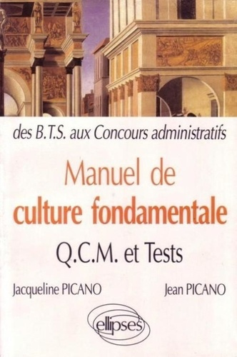 MANUEL DE CULTURE FONDAMENTALE - QCM, EXOS, TESTS - BTS-DUT