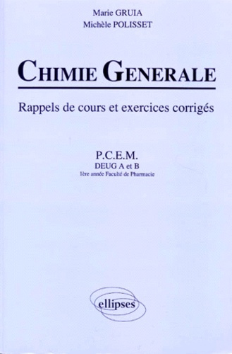 Chimie générale. Rappels de cours et exercices corrigés