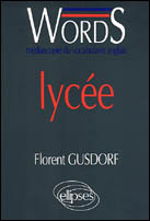 WORDS LYCEE. Médiascopie du vocabulaire anglais