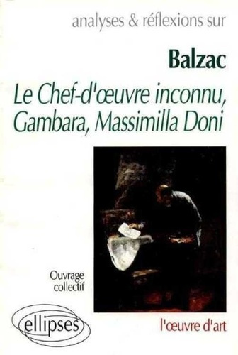 Le Chef-d'oeuvre inconnu, Gambara, Massimilla Doni de Balzac