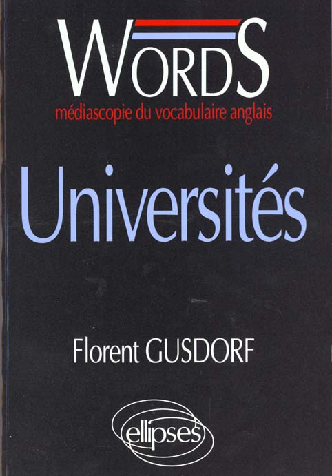 WORDS UNIVERSITES. médiascopie du vocabulaire anglais