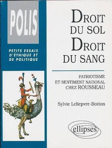 Droit du sol, droit du sang. Patriotisme et sentiment national chez Rousseau