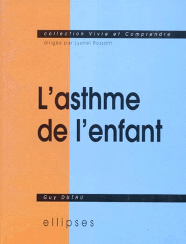 L'ASTHME DE L'ENFANT