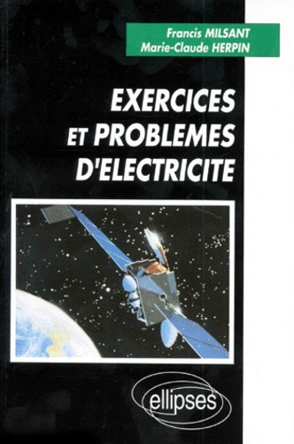 EXERCICES ET PROBLEMES D'ELECTRICITE