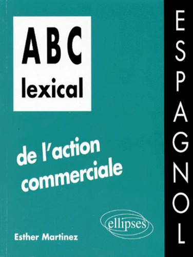 ABC lexical de l'action commerciale. Espagnol