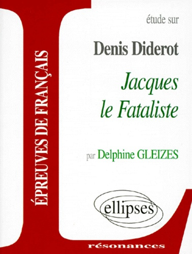 Etude sur Jacques le fataliste, Diderot