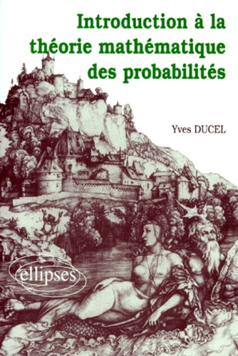 Introduction à la théorie mathématique des probabilités