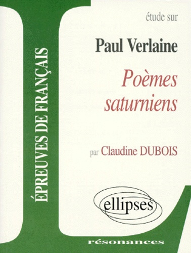 Etude sur Poèmes saturniens, Paul Verlaine