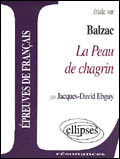 Etude sur La Peau de chagrin, Honoré de Balzac