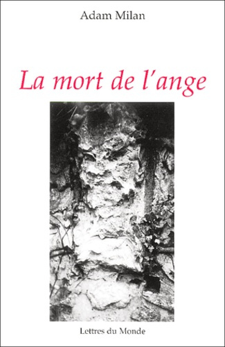 LA MORT DE L'ANGE