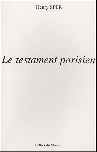 LE TESTAMENT PARISIEN