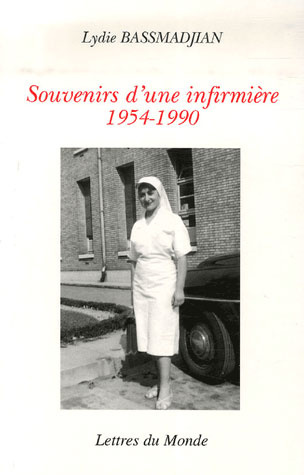 SOUVENIRS D'UNE INFIRMIERE 1954 1990