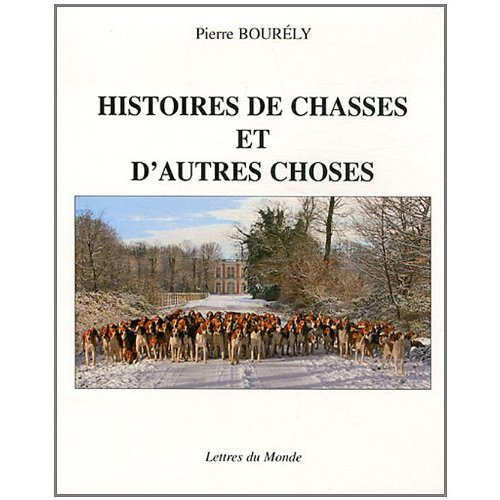 HISTOIRES DE CHASSES