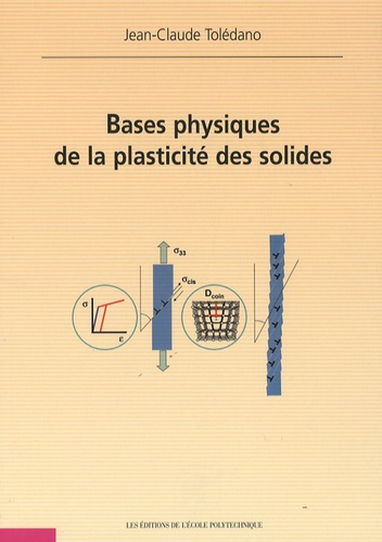 Bases physiques de la plasticité des solides