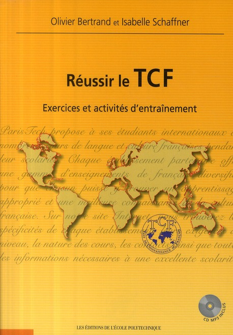 Réussir le TCF. Exercices et activités d'entraînement, avec 1 CD audio MP3