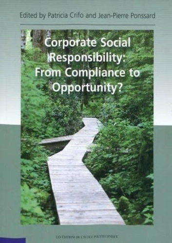 Corporate Social Responsability: From Compliance to Opportunity?