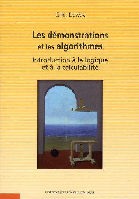 Les démonstrations et les algorithmes. Introduction à la logique et à la calculabilité