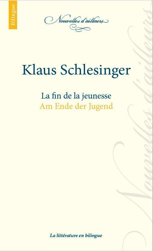 La fin de la jeunesse. Edition bilingue français-allemand