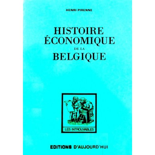 HISTOIRE ECONOMIQUE DE LA BELGIQUE
