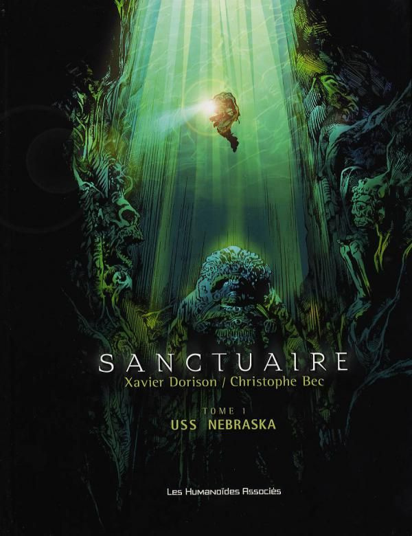 Sanctuaire Tome 1 : USS Nebraska