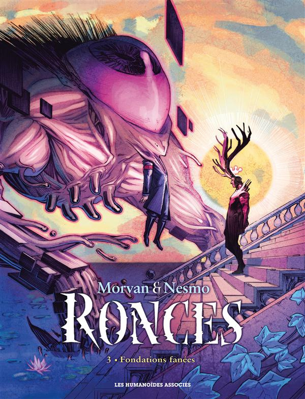 Ronces Tome 3 : Fondations fanées