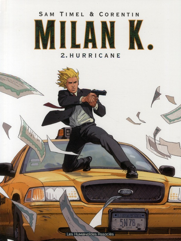 Milan K. Tome 2 : Hurricane