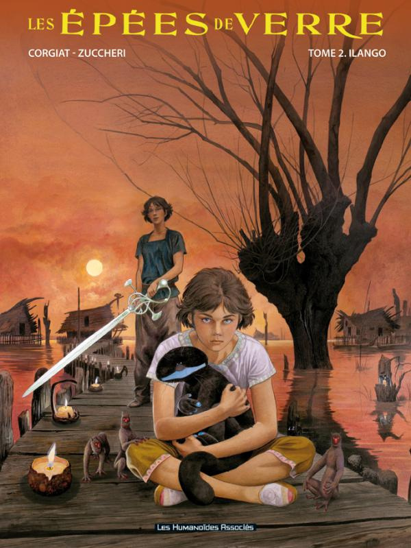 Les épées de verre Tome 2 : Ilango