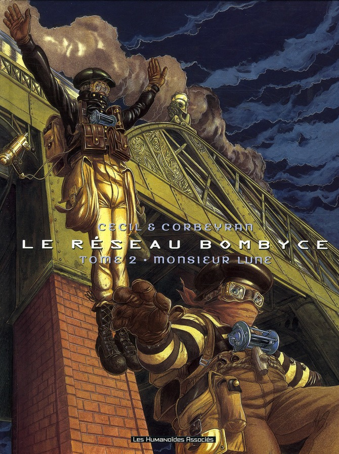 Le réseau Bombyce Tome 2 : Monsieur Lune