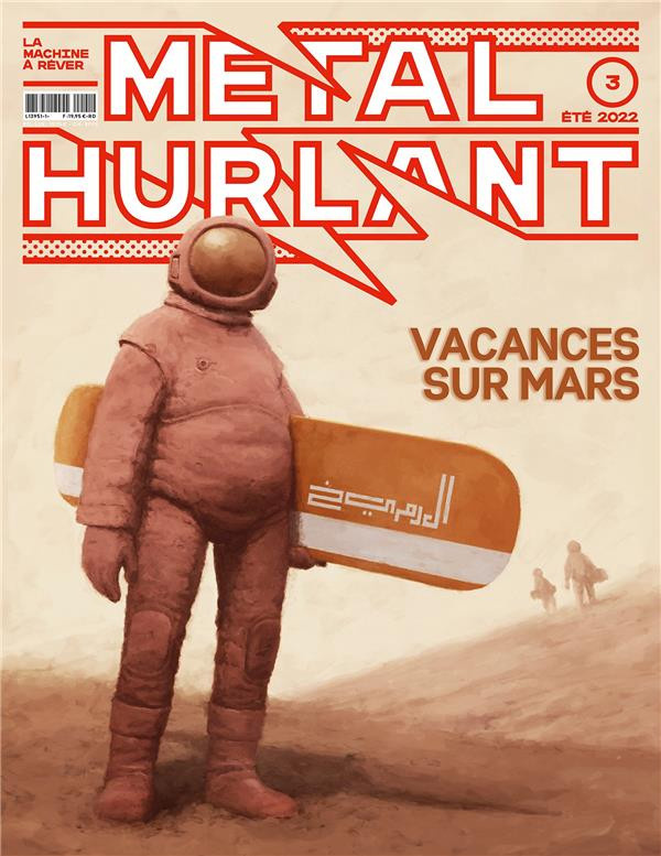 Métal hurlant N° 3 : Vacances sur Mars