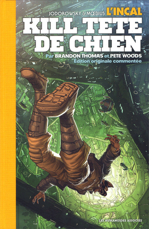 L'Incal : Kill Tête-de-Chien. Edition collector