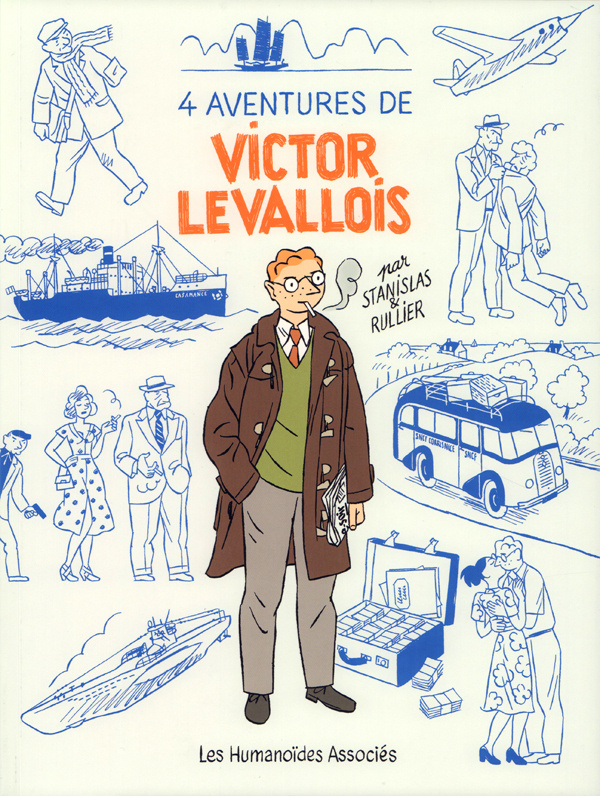 La vie de Victor Levallois 4 aventures de Victor Levallois : Tome 1, Trafic en Indochine ; Tome 2, L