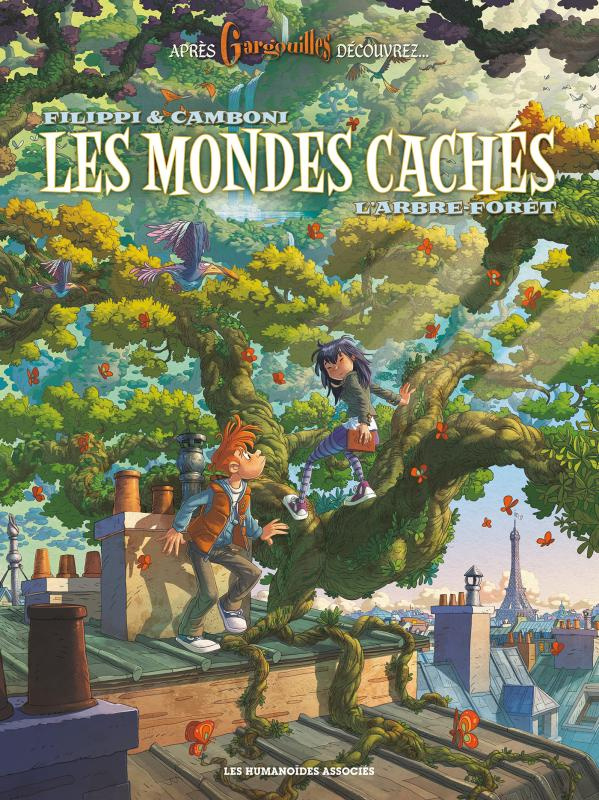 Les mondes cachés Tome 1 : L'arbre-forêt