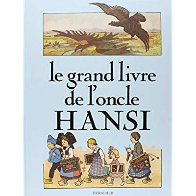 Le grand livre de l'oncle Hansi