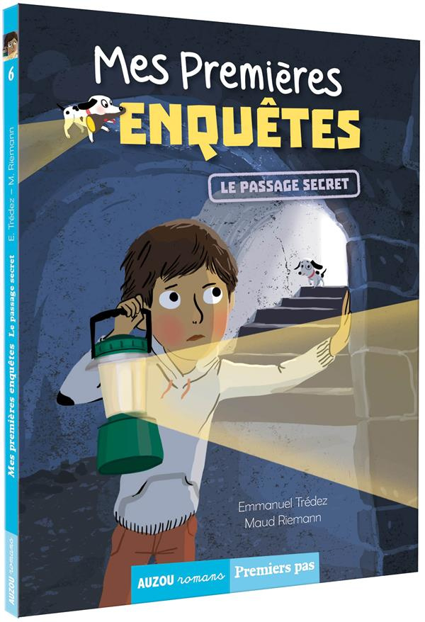 Mes premières enquêtes Tome 6 : Le passage secret