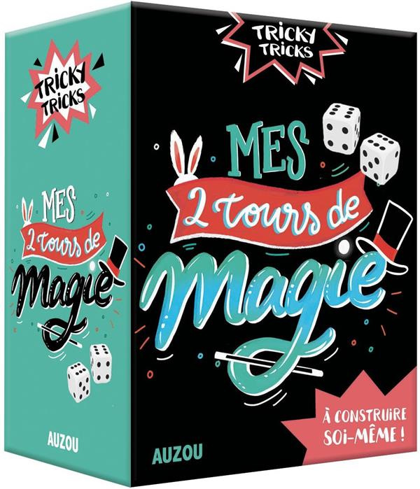 Mes 2 tours de magie. A construire soi-même ! 2 tours de magie à construire soi-même avec plein de m
