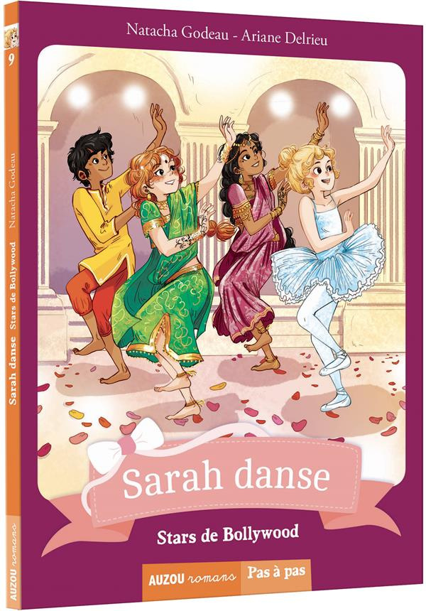 Sarah danse Tome 9 : Stars de Bollywood