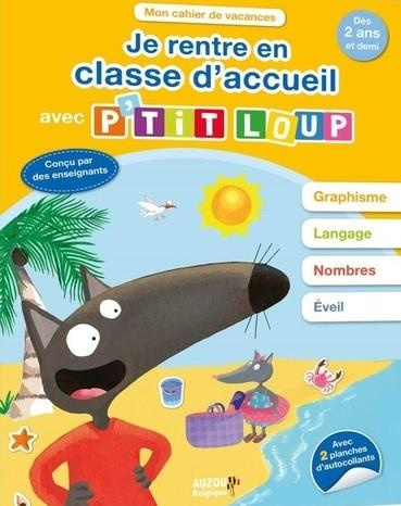 Je rentre en classe d'accueil avec P'tit Loup