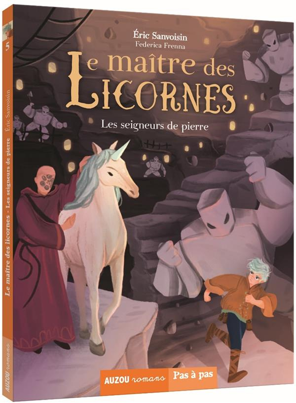 Le maître des licornes Tome 5 : Les seigneurs de pierre