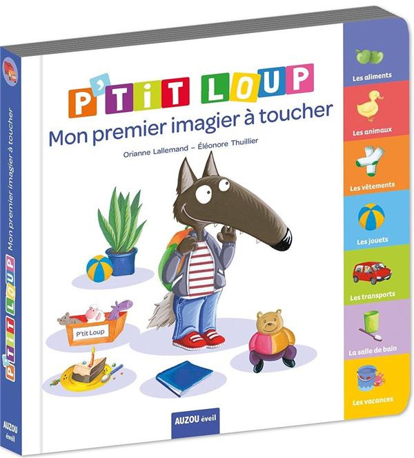 P'tit Loup mon premier imagier à toucher