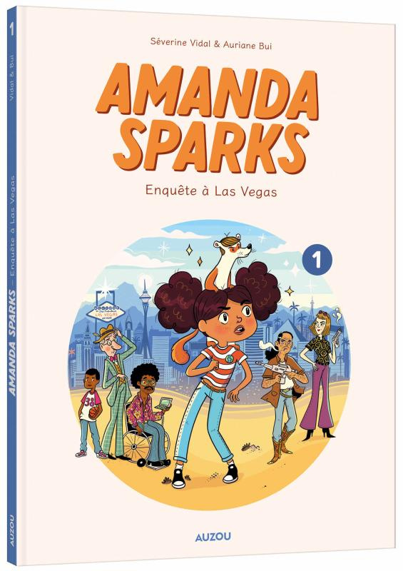 Amanda Sparks Tome 1 : Enquête à Las Vegas