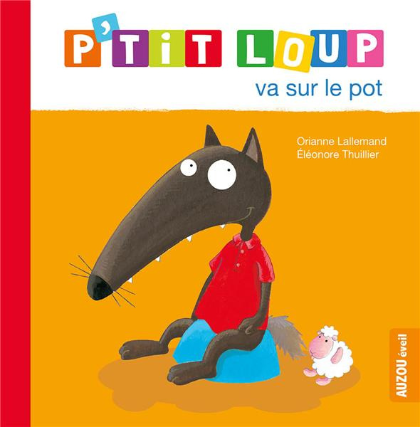 P'tit Loup : P'tit loup va sur le pot