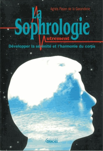 La sophrologie autrement