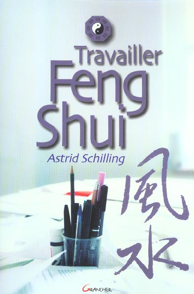 Travailler Feng Shui