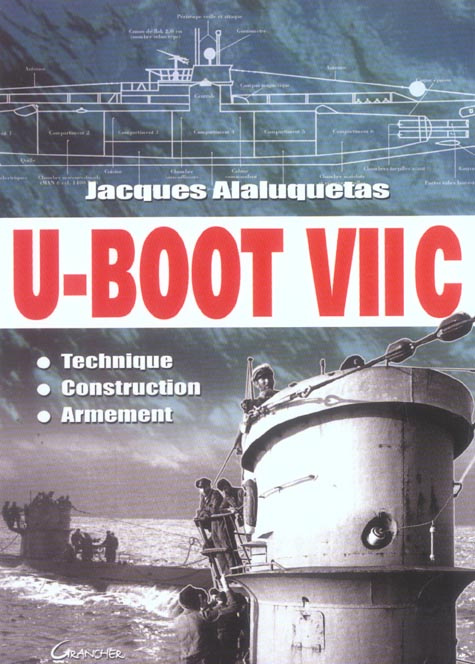 U-Boot VII C. Technique - Construction - Armement