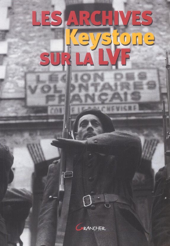 Les archives Keystone sur la LVF