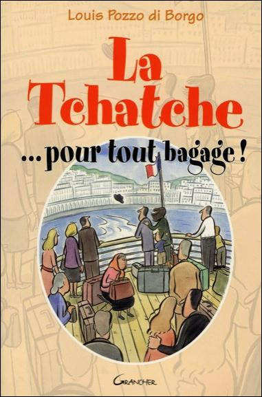 La tchatche pour tout bagage. Edition revue et augmentée