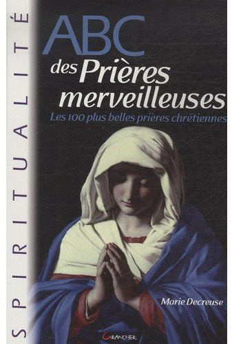 ABC des Prières merveilleuses
