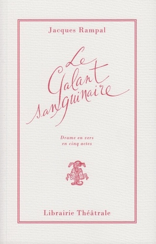 Le Galant sanguinaire