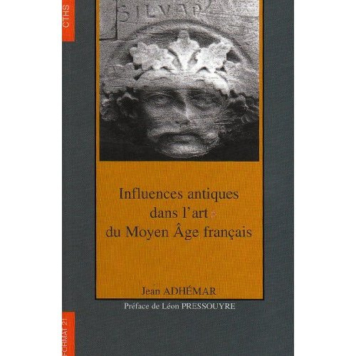LES INFLUENCES ANTIQUES DANS L'AIR DU MOYEN AGE